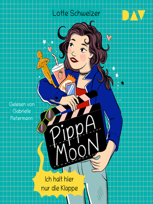 Title details for Pippa Moon--Ich halt hier nur die Klappe (Ungekürzt) by Lotte Schweizer - Wait list